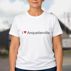 T-shirt I love anquetierville