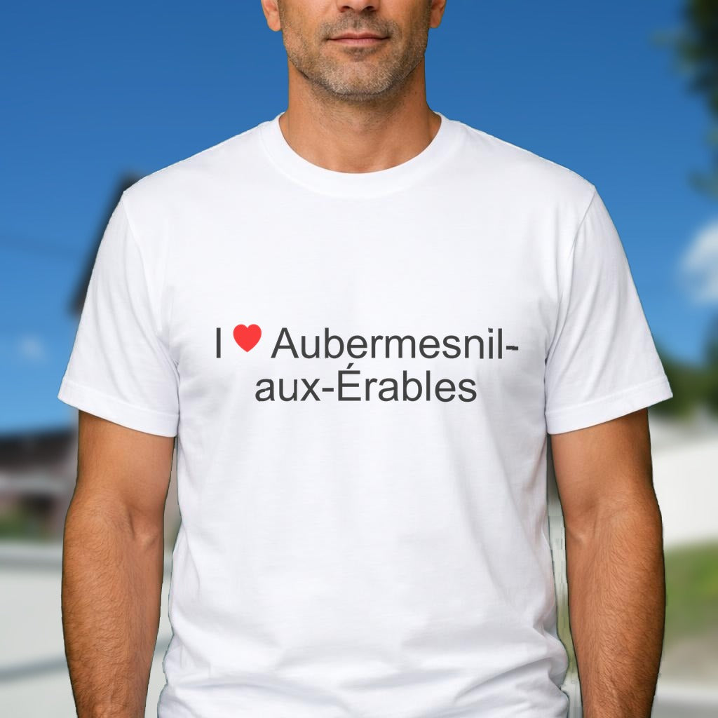 T-shirt I love aubermesnil-aux-érables
