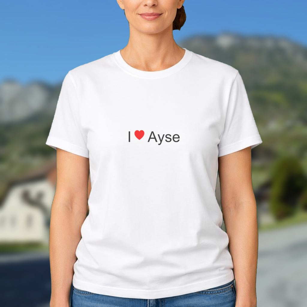 T-shirt I love ayse
