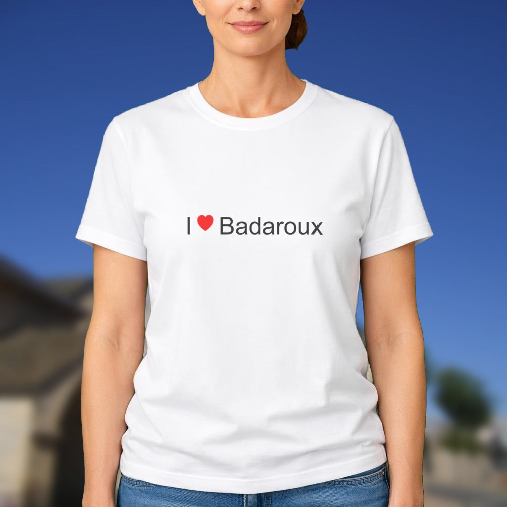 T-shirt I love badaroux