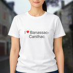 T-shirt I love banassac-canilhac