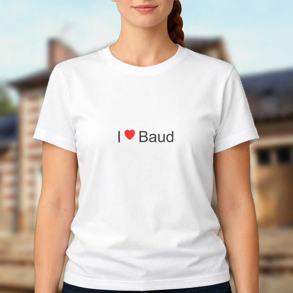 T-shirt I love baud