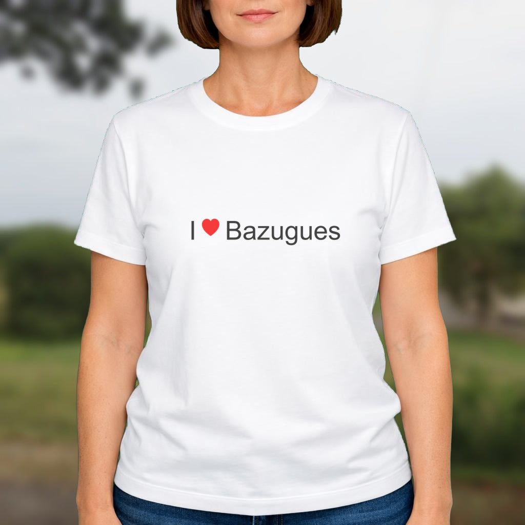 T-shirt I love bazugues