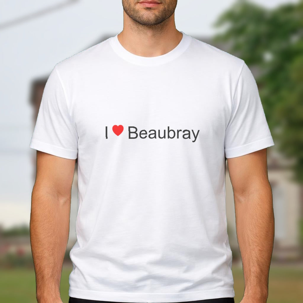 T-shirt I love beaubray