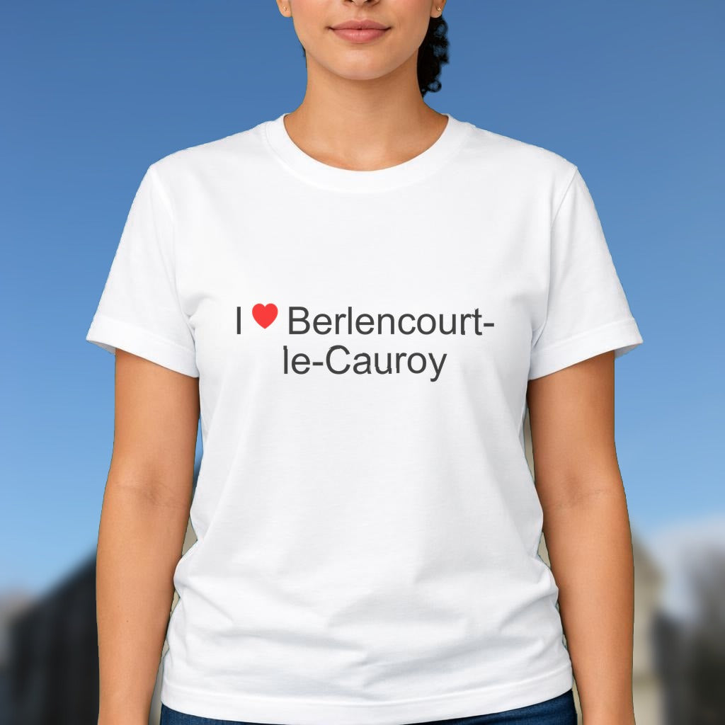 T-shirt I love berlencourt-le-cauroy