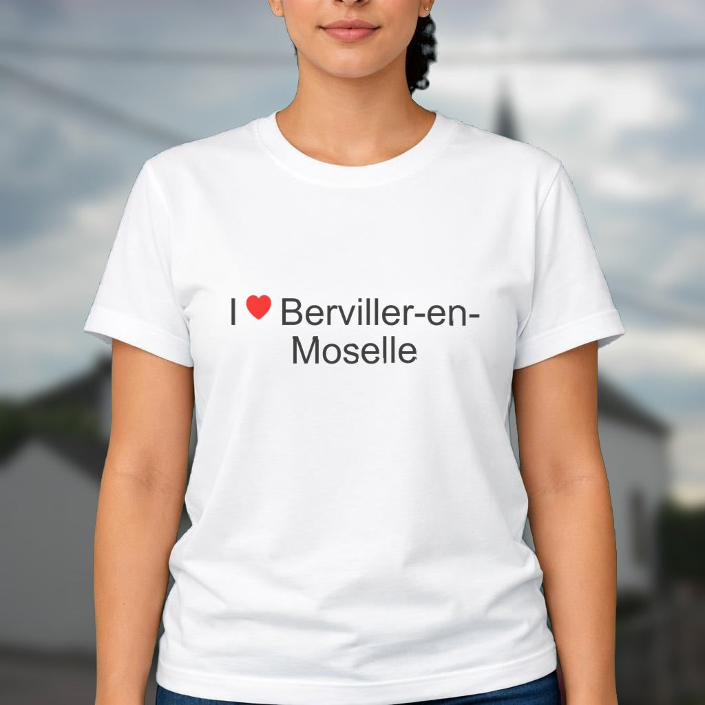 T-shirt I love berviller-en-moselle