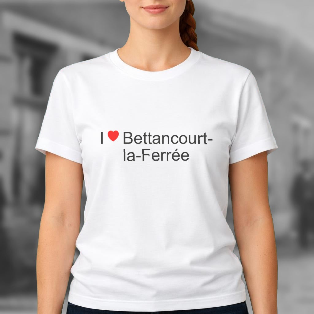 T-shirt I love bettancourt-la-ferrée