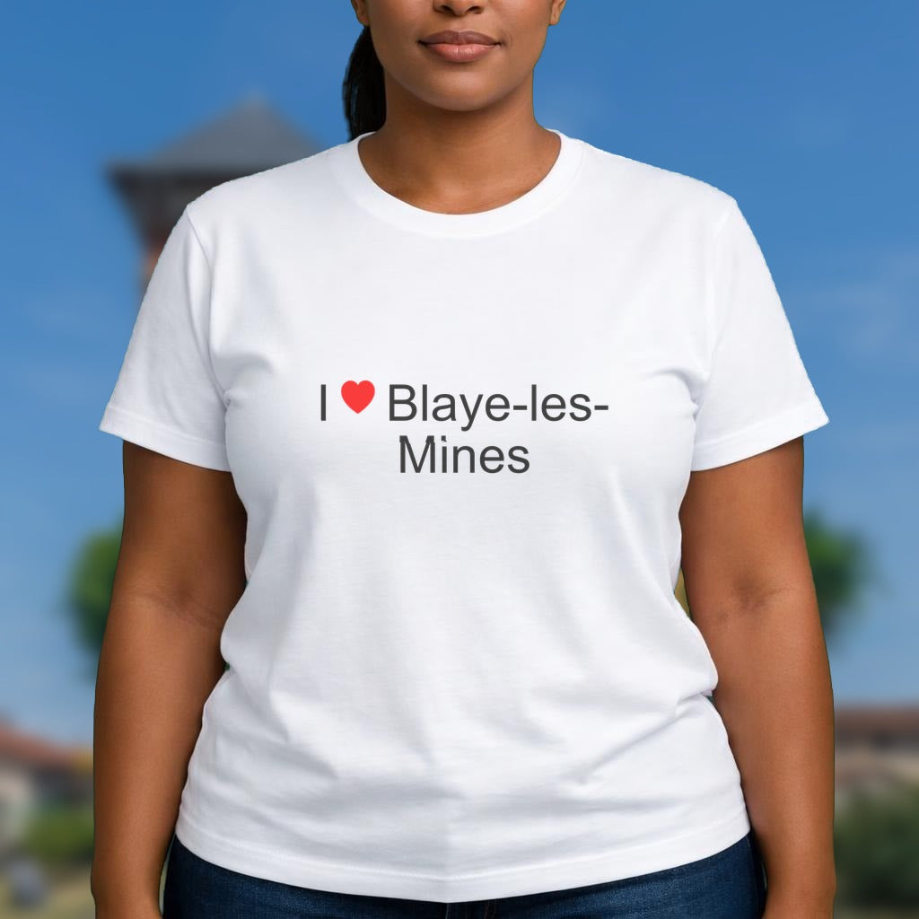 T-shirt I love blaye-les-mines