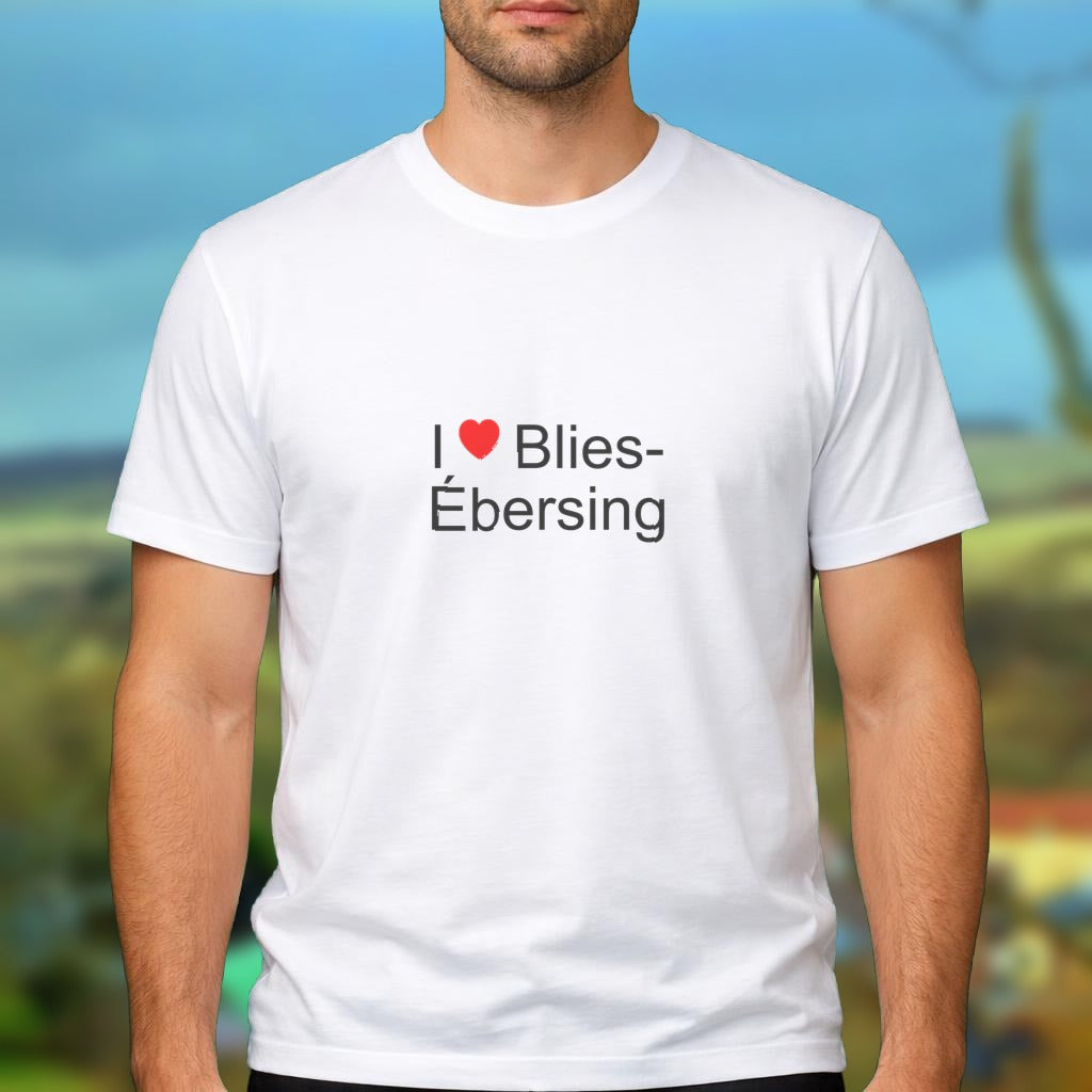 T-shirt I love blies-ébersing