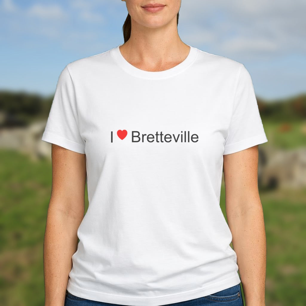 T-shirt I love bretteville