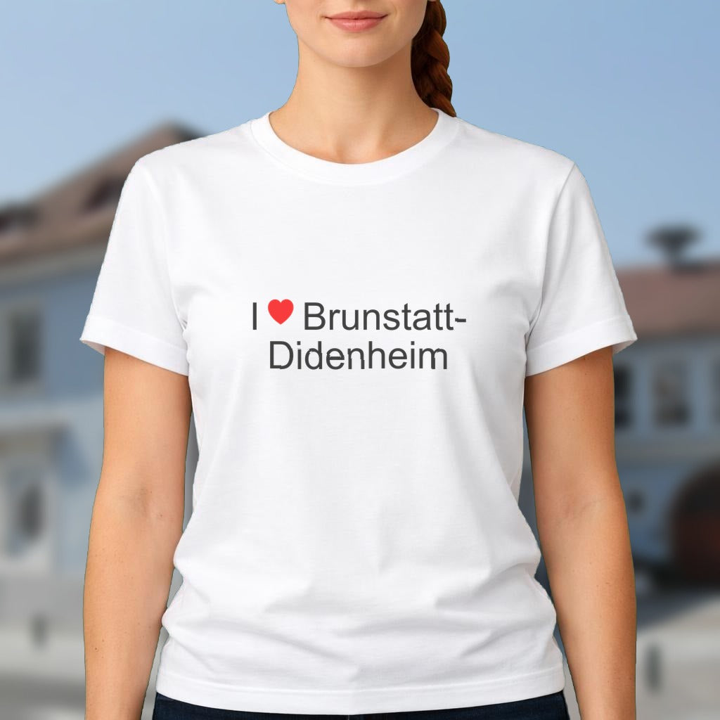 T-shirt I love brunstatt-didenheim