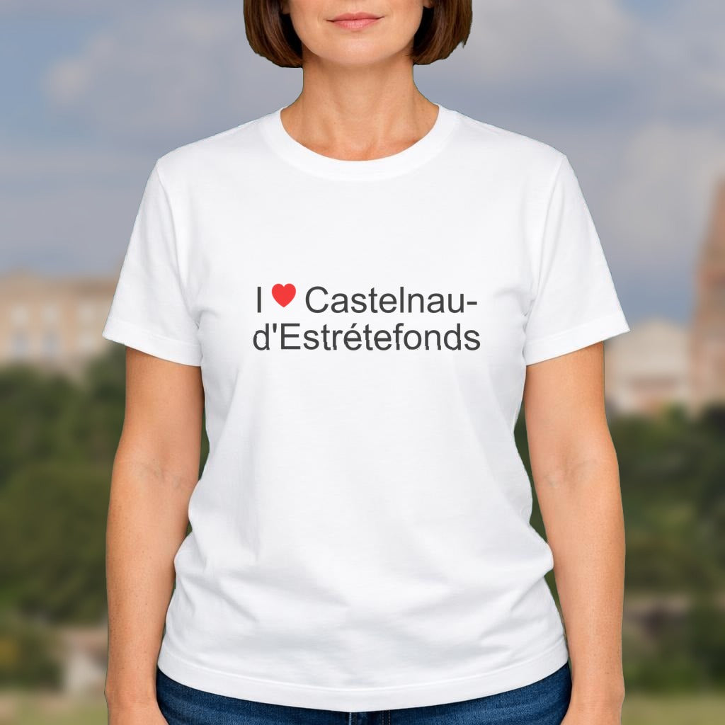 T-shirt I love castelnau-d'estrétefonds