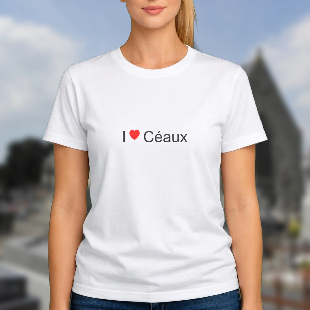 T-shirt I love céaux