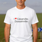 T-shirt I love césarville-dossainville
