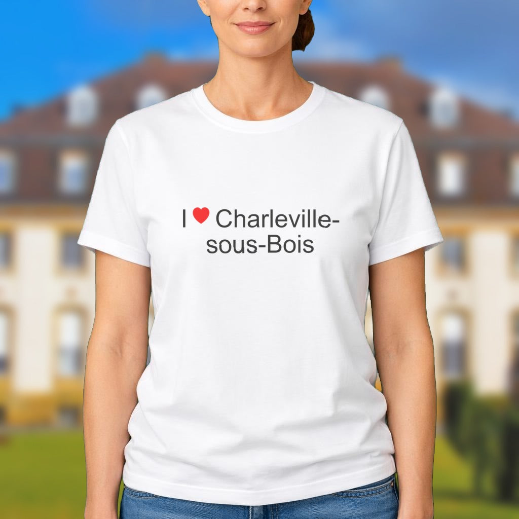 T-shirt I love charleville-sous-bois