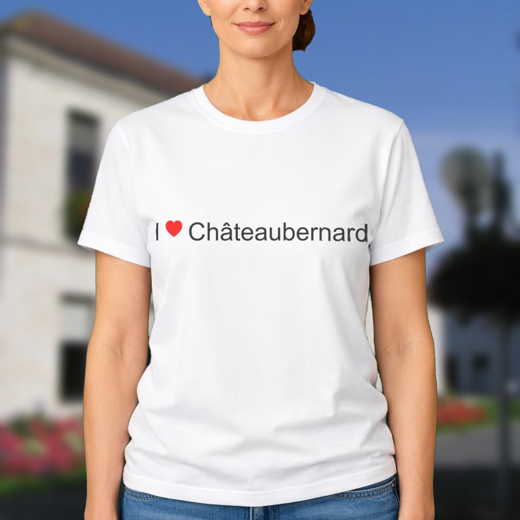 T-shirt I love châteaubernard