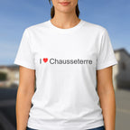 T-shirt I love chausseterre