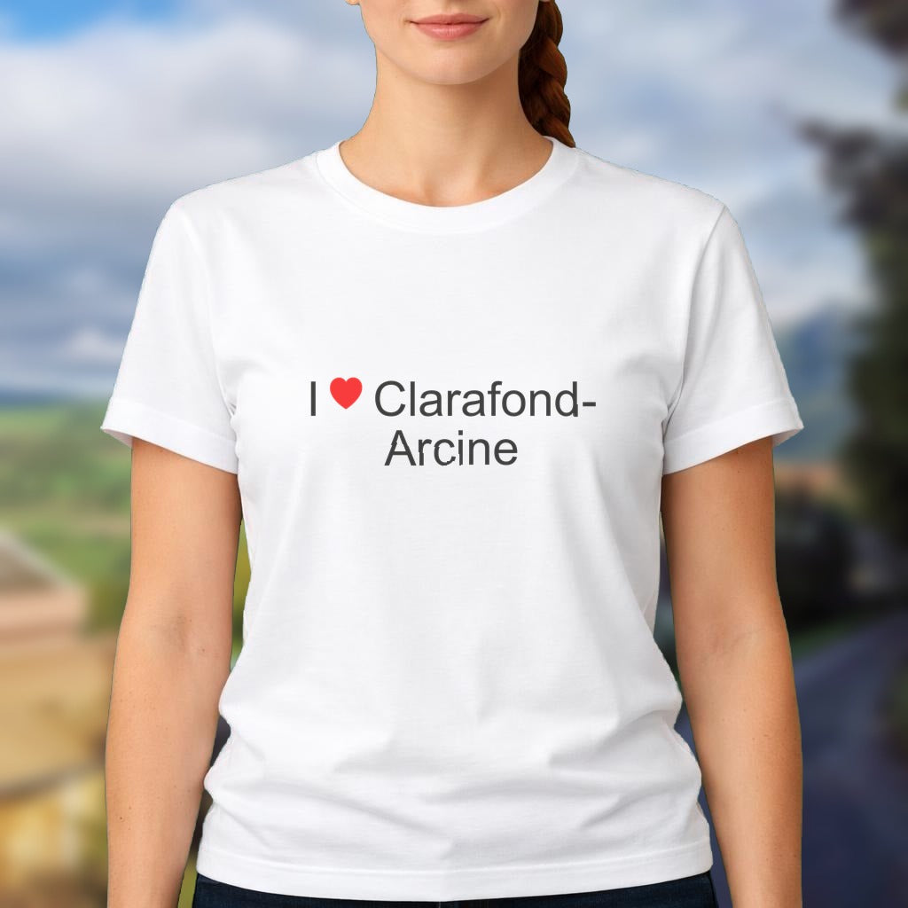 T-shirt I love clarafond-arcine