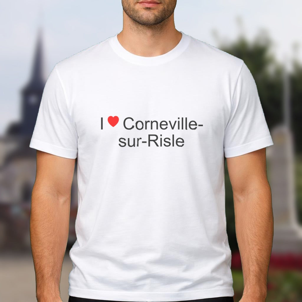 T-shirt I love corneville-sur-risle