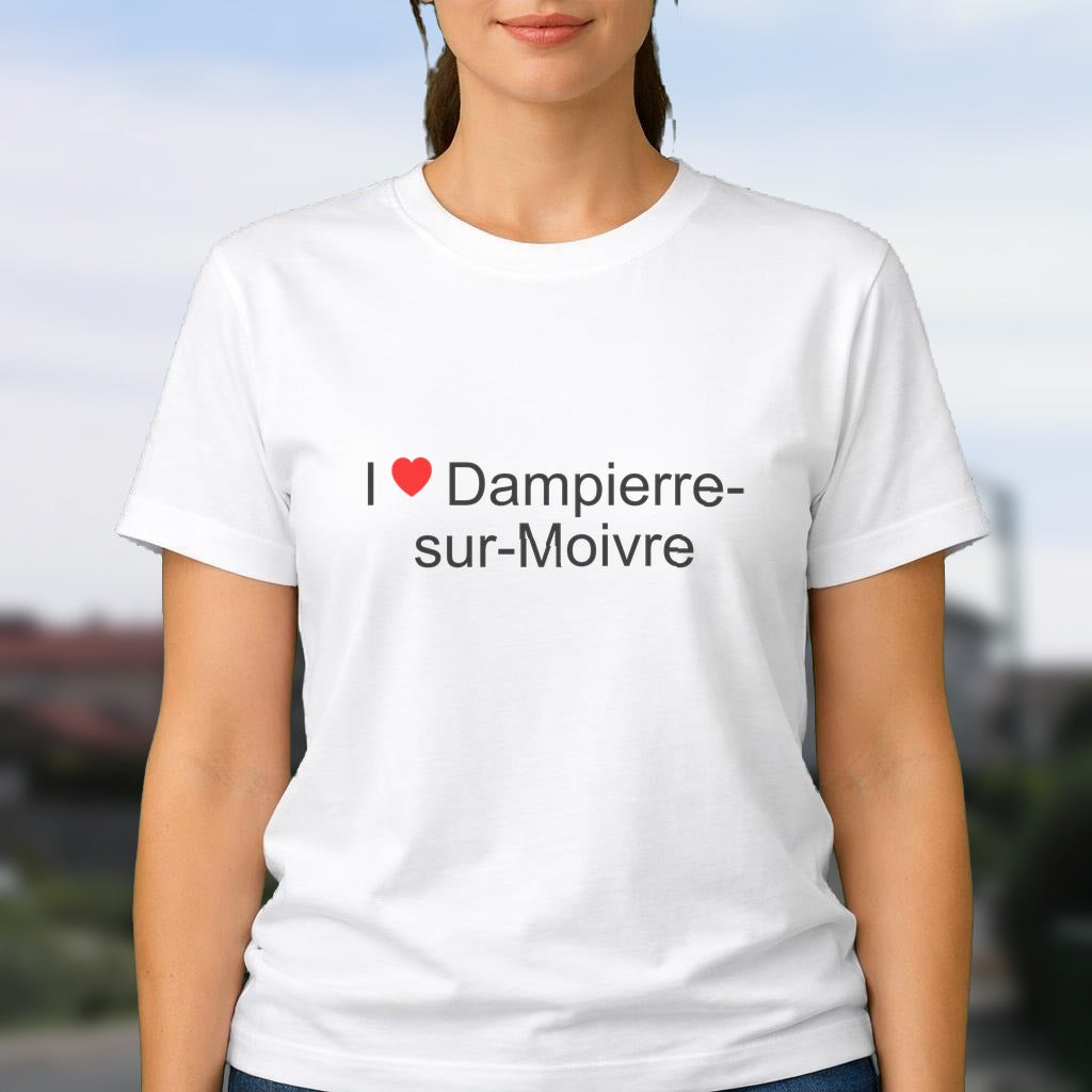 T-shirt I love dampierre-sur-moivre