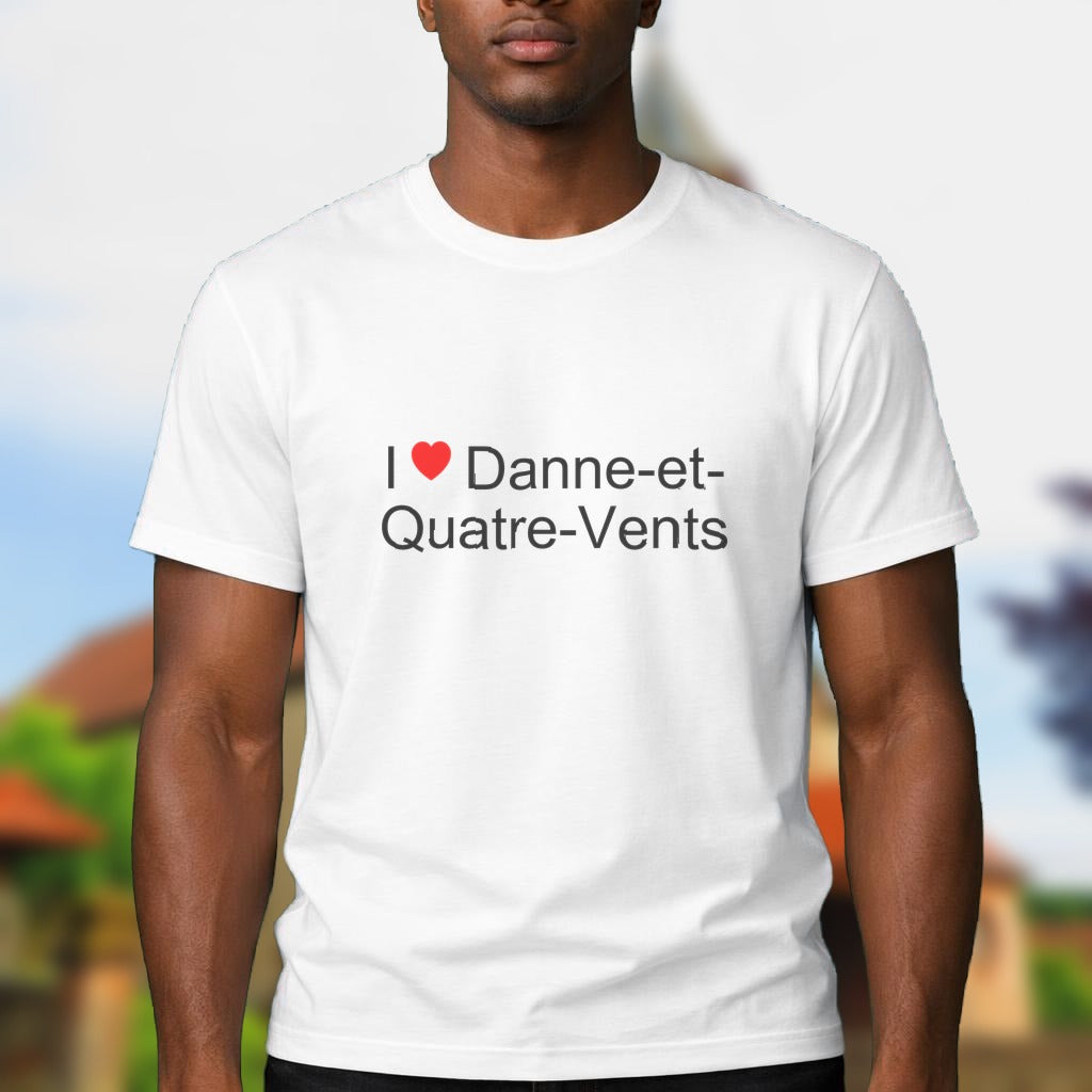 T-shirt I love danne-et-quatre-vents