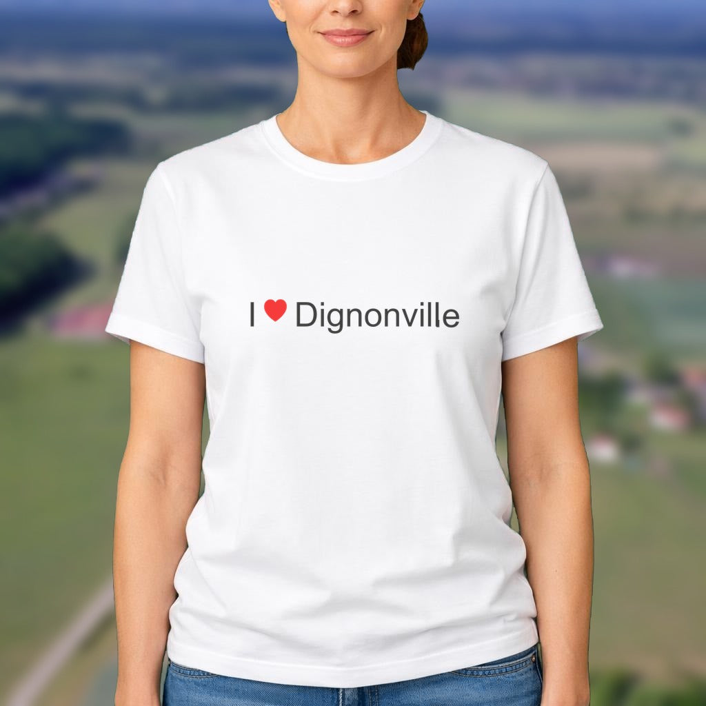 T-shirt I love dignonville