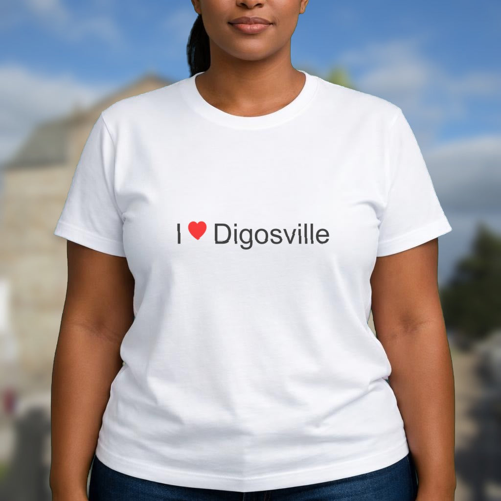 T-shirt I love digosville