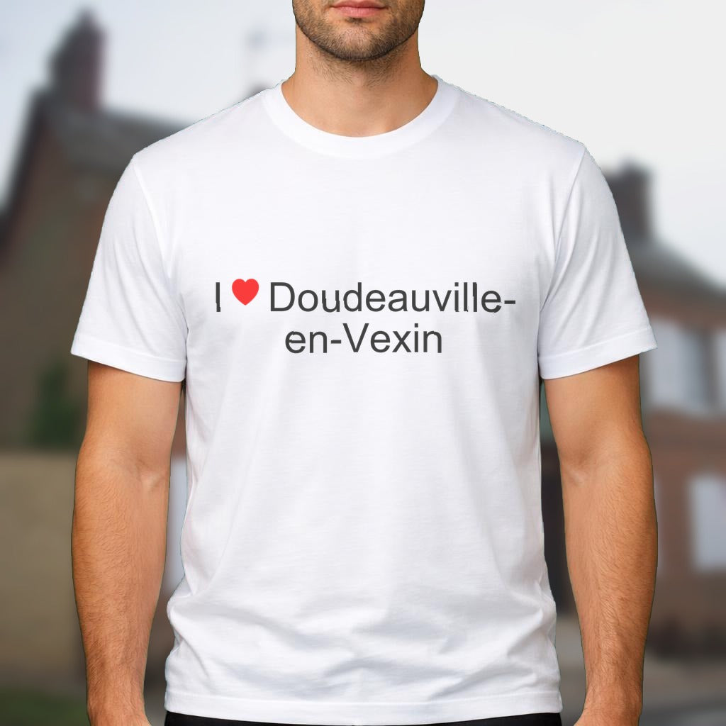 T-shirt I love doudeauville-en-vexin