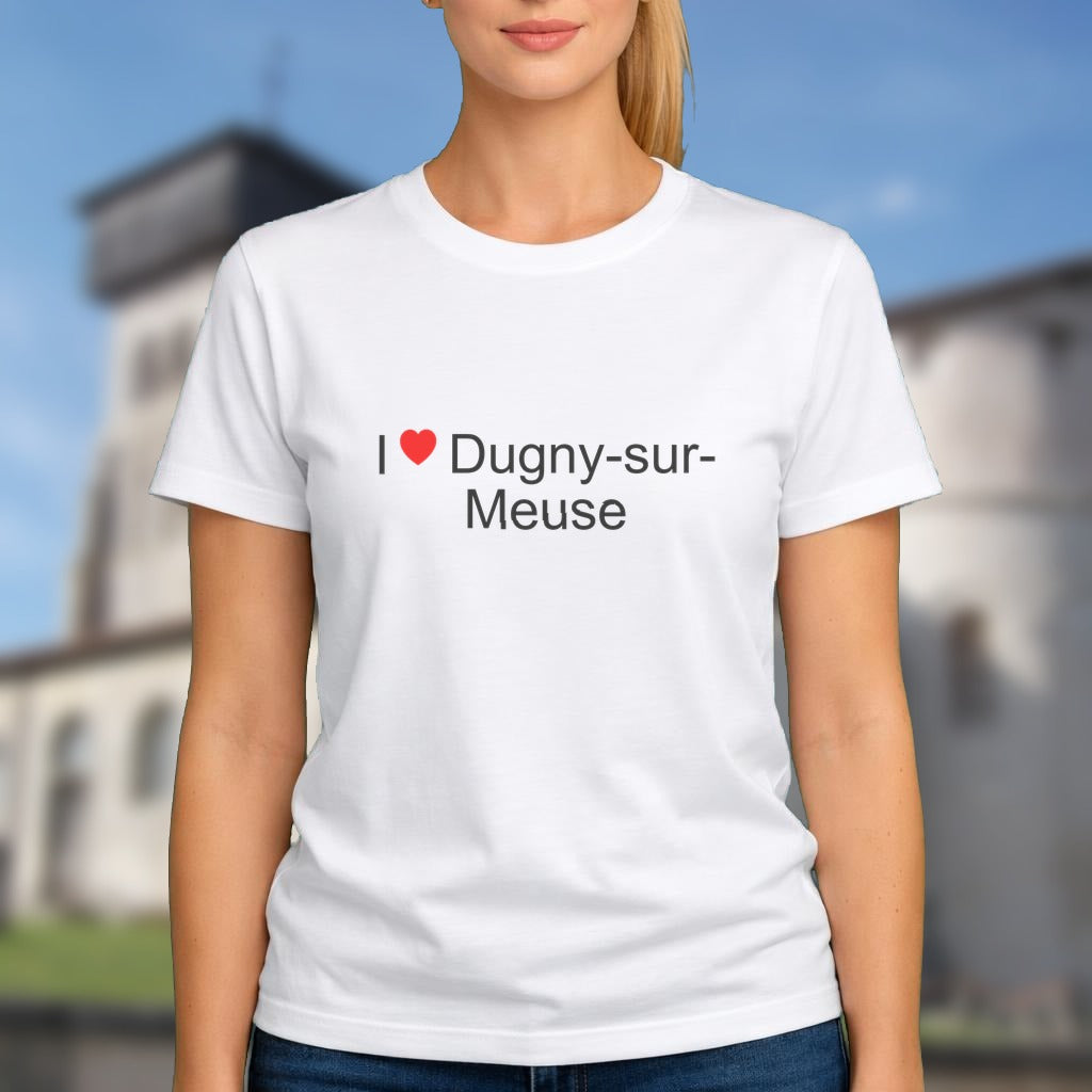 T-shirt I love dugny-sur-meuse