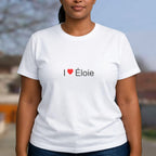 T-shirt I love éloie