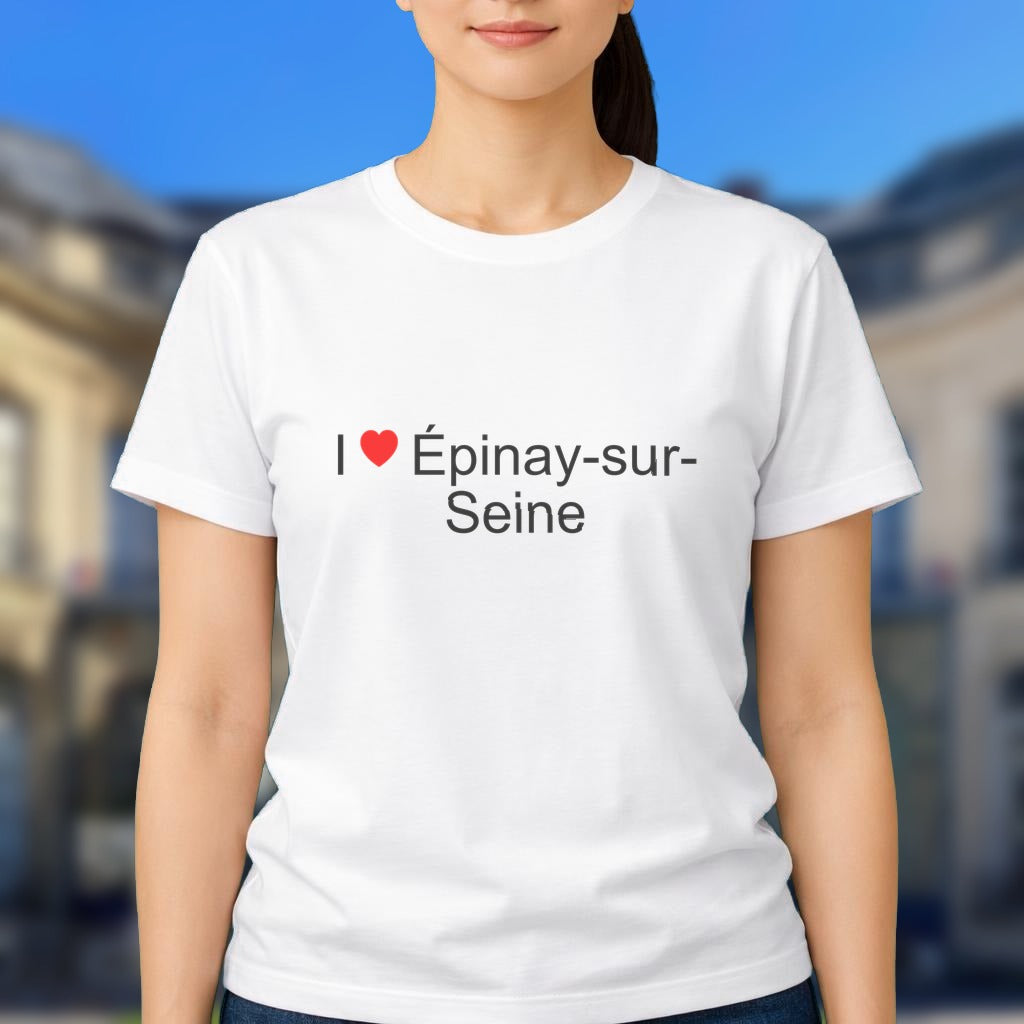 T-shirt I love épinay-sur-seine