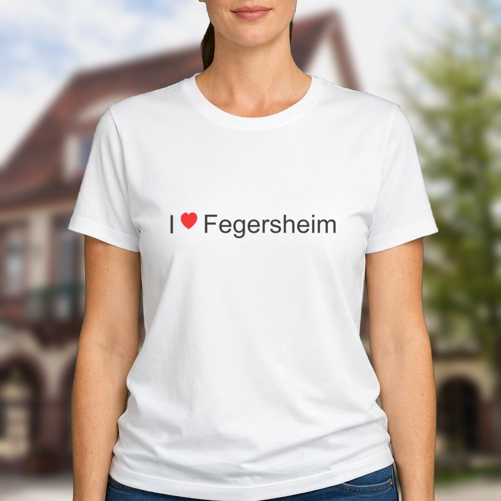 T-shirt I love fegersheim