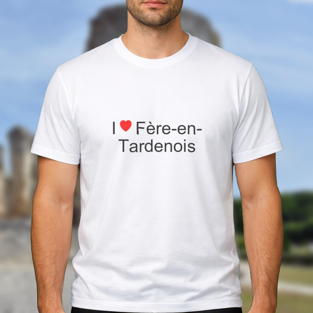 T-shirt I love fère-en-tardenois