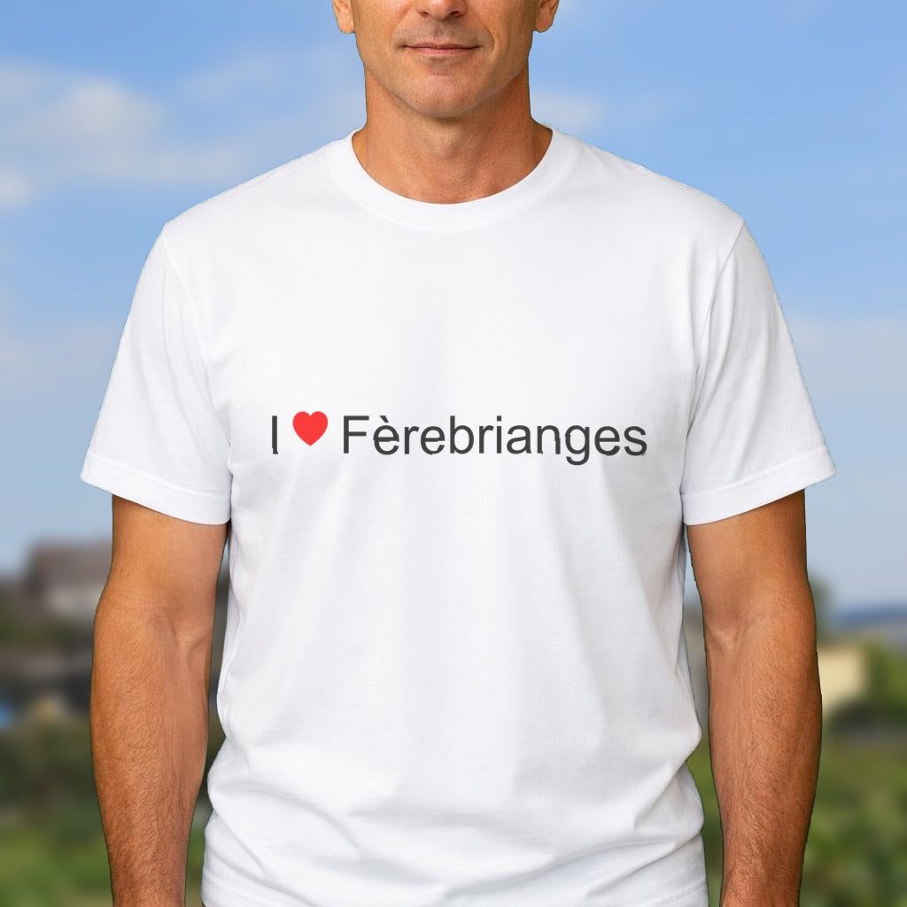 T-shirt I love fèrebrianges