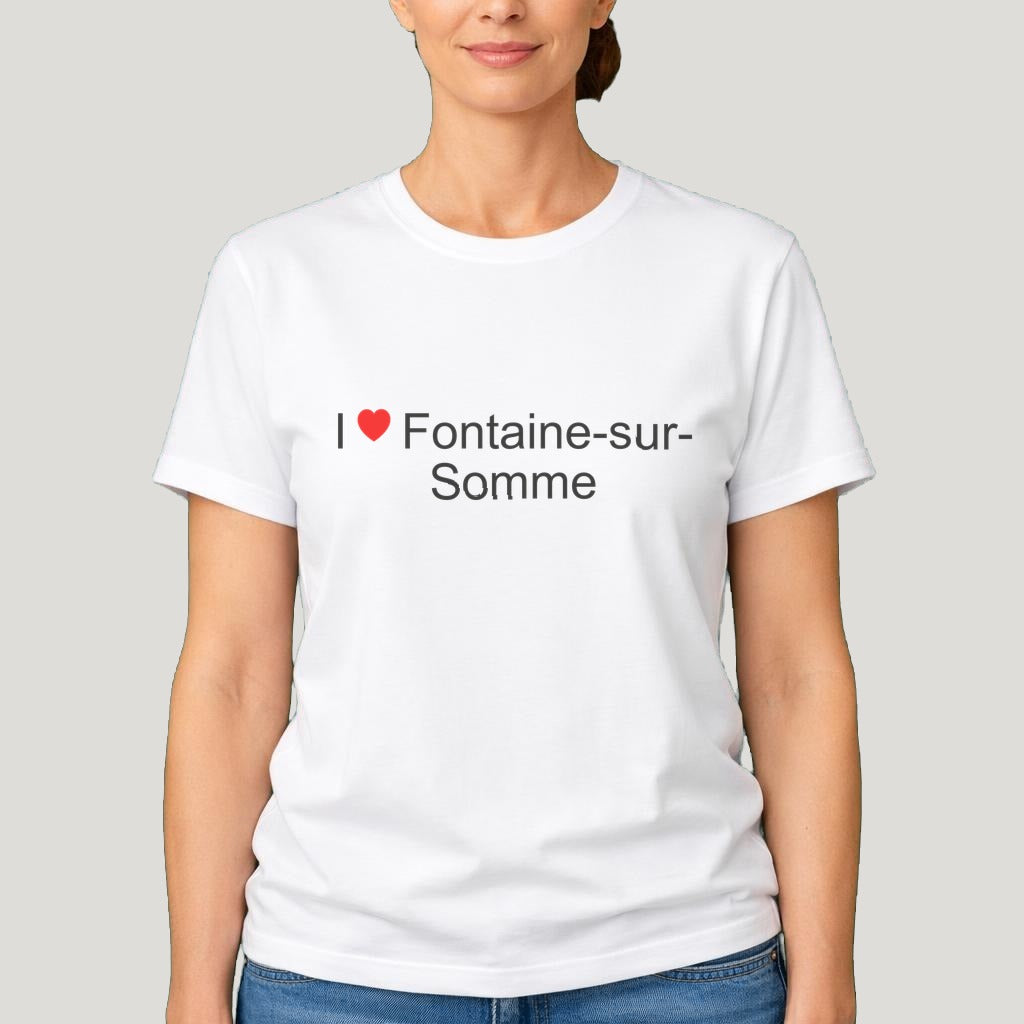 T-shirt I love fontaine-sur-somme