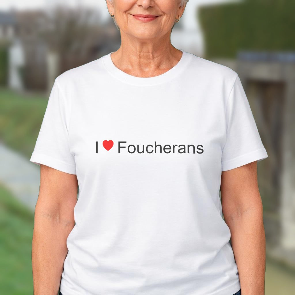 T-shirt I love foucherans