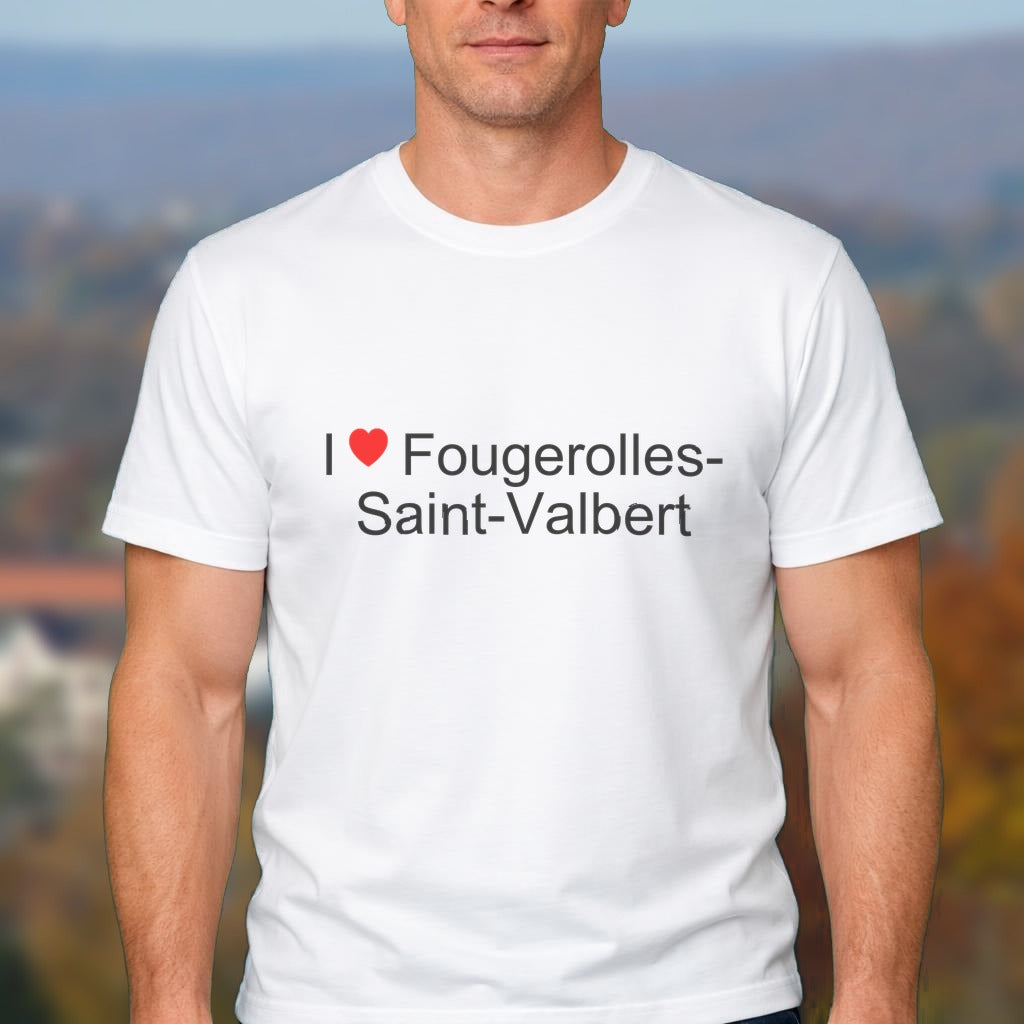 T-shirt I love fougerolles-saint-valbert