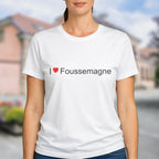 T-shirt I love foussemagne