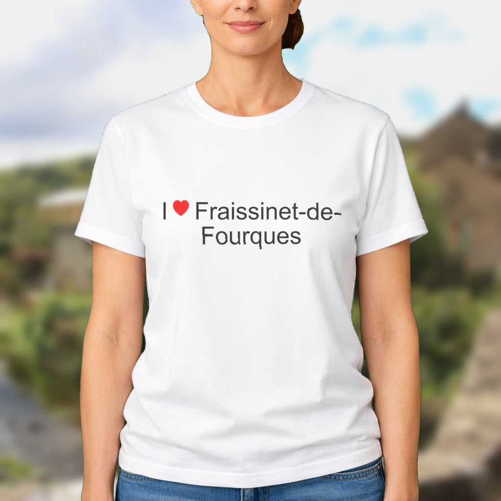 T-shirt I love fraissinet-de-fourques