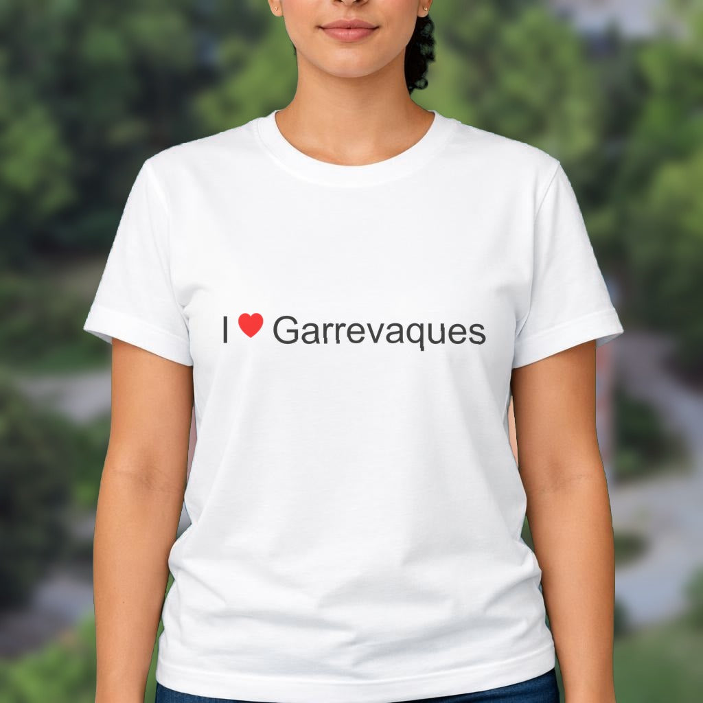 T-shirt I love garrevaques
