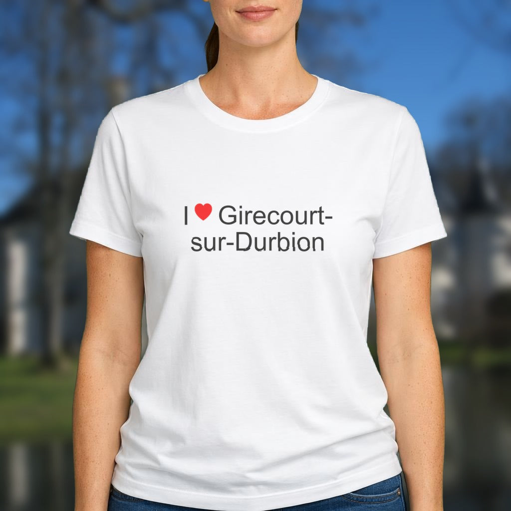 T-shirt I love girecourt-sur-durbion