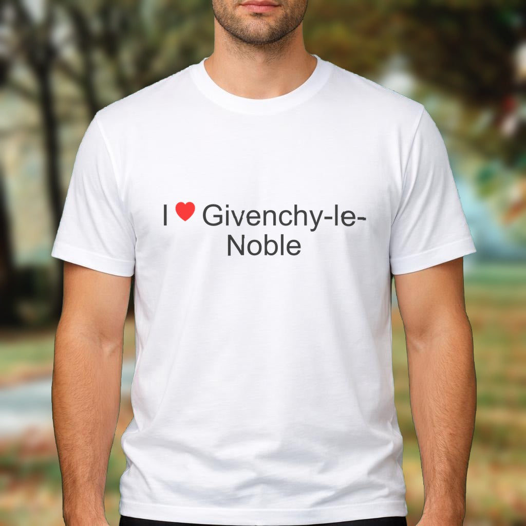 T-shirt I love givenchy-le-noble