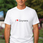 T-shirt I love goyrans