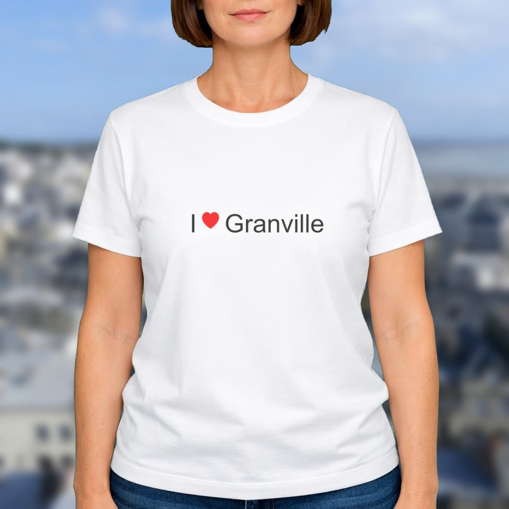 T-shirt I love granville