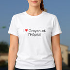 T-shirt I love grayan-et-l'hôpital