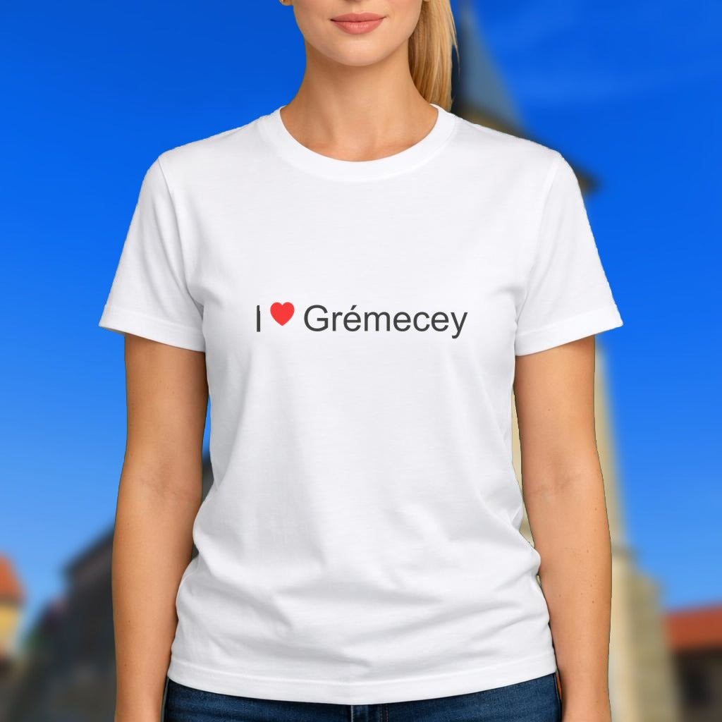T-shirt I love grémecey