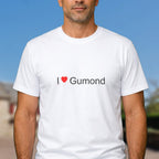T-shirt I love gumond