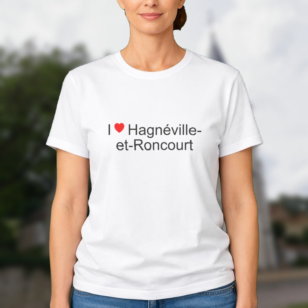 T-shirt I love hagnéville-et-roncourt