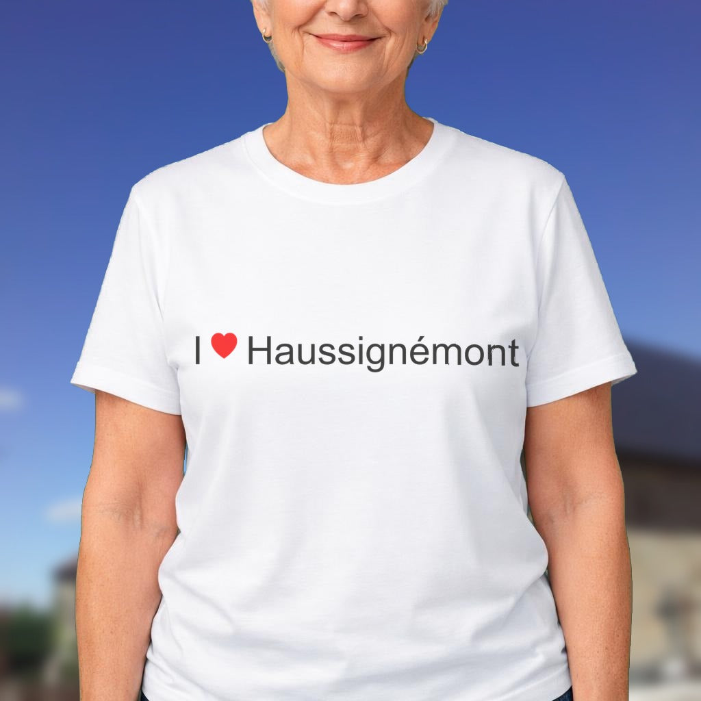 T-shirt I love haussignémont