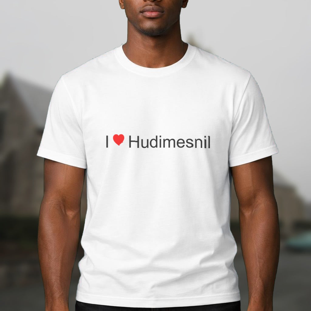 T-shirt I love hudimesnil